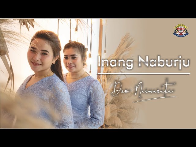 Duo Naimarata - INANG NABURJU -  Lagu batak terbaru 2021 ( Gideon Music Production ) class=