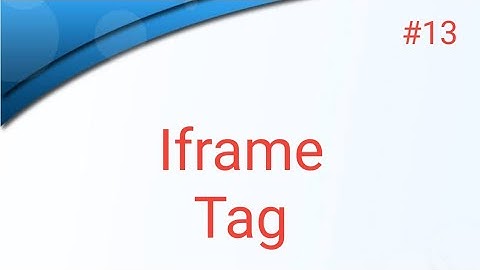 Iframe Tag In HTML || Part-13 || Sunshine Tech Support
