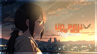 Nightcore  → Un Peu De Moi (Lynda)