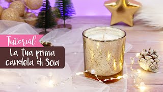 CANDELE DI SOIA - Tutorial Procedimento COMPLETO