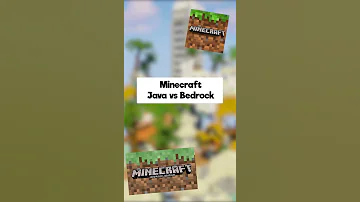 Minecraft Java vs. Bedrock edition