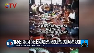 VIRAL! Sopir Bus Jamu Penumpang Saat Lebaran - BIS 20/04