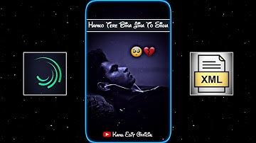 NEW HINDI SAD SONG XML FILE 😫 || HAMKO TERE BINA JINA TO SIKHA 💔|| NEW BROKEN HEART XML🥀@TIMEKAMU