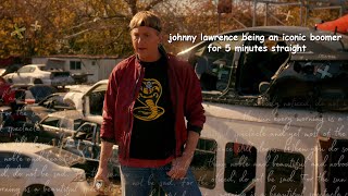 johnny lawrence being a boomer for 5 minutes straight