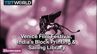 Venice Film Festival | India’s Block Printing & Sailing Library