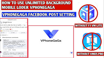 VphoneGaga se unlimited Facebook background Loder kese lagaye How set background Post Loder 2022