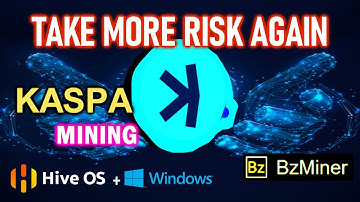 Mining KASPA - Bz Miner | Windows & HIVEOS