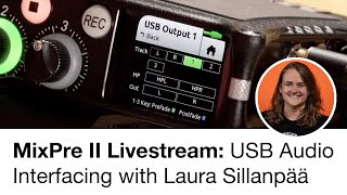 MixPre II Livestream: USB Audio Interfacing