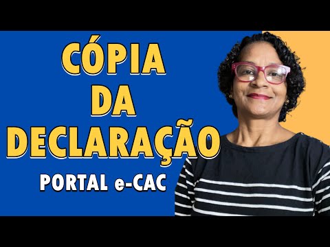 Como Recuperar a cópia da Declaração no Portal E-cac, na Prática