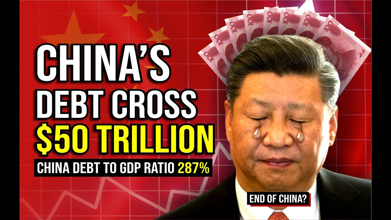 China $50 Trillion Debt Problem : Debt to GDP ratio 287% | China Debt ...