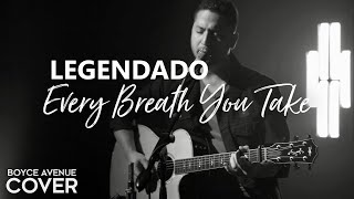 Every Breath You Take - The Police (Boyce Avenue acoustic cover) LEGENDADO