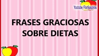 Frases Graciosas sobre Dietas - YouTube