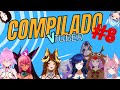 COMPILADO VTUBER #8 - (10 MIN)