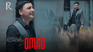 Izzatillo Allanurov -  Omad Klip