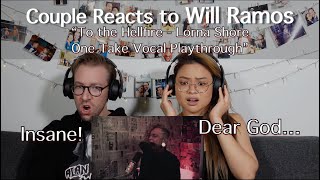 Couple Reacts to Will Ramos "To the Hellfire - Lorna Shore One Take Vocal Playthrough"