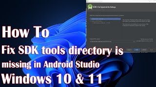 SDK Tools Directory is Missing in Android Studio - Fix