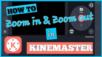 How to zoom in zoom out video in KINEMASTER