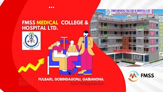 FMSS Medical College & Hospital Ltd / Fmss Your Tv / Fulbari / Gobindagonj / Gaibandha