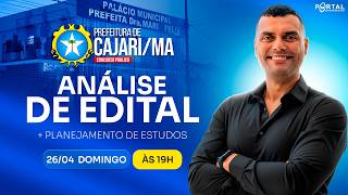 CONCURSO PREF. CAJARI/MA: ANÁLISE DE EDITAL + PLANEJAMENTO DE ESTUDOS