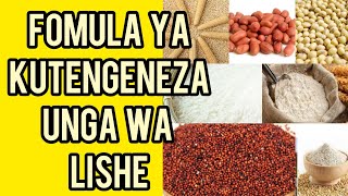 JINSI YA KUTENGENEZA UNGA WA LISHE by mwanga1tv 12/10/2022