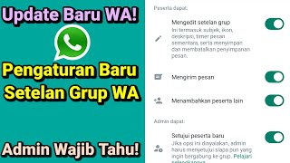 Update Baru Tampilan Setelan Grup WhatsApp //  Pengaturan Baru Grup WA 2023