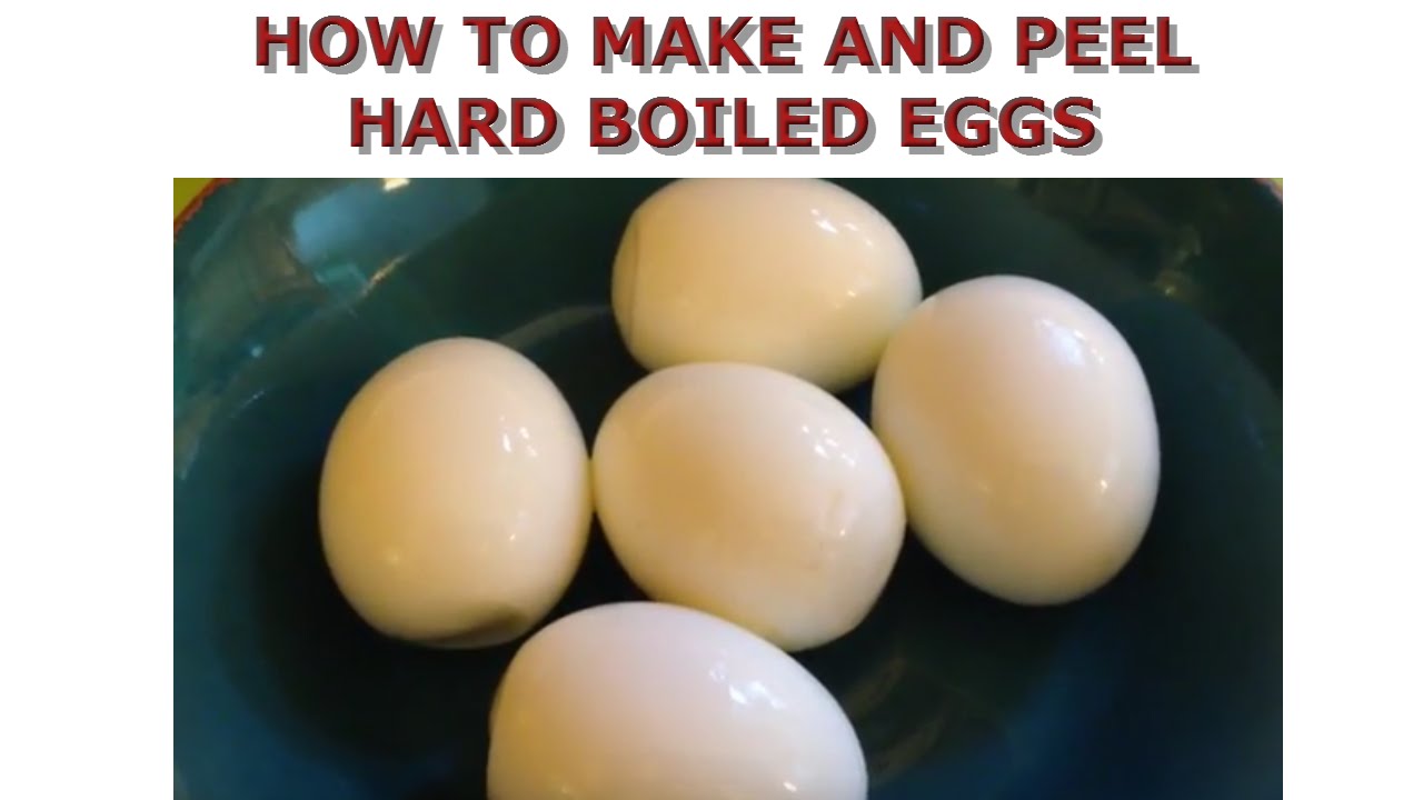 Making and Easy to Peel Hard Boiled Eggs - YouTube