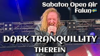 Dark Tranquillity - Therein @Sabaton Open Air, Falun🇸🇪 August 4, 2022 LIVE HDR 4K