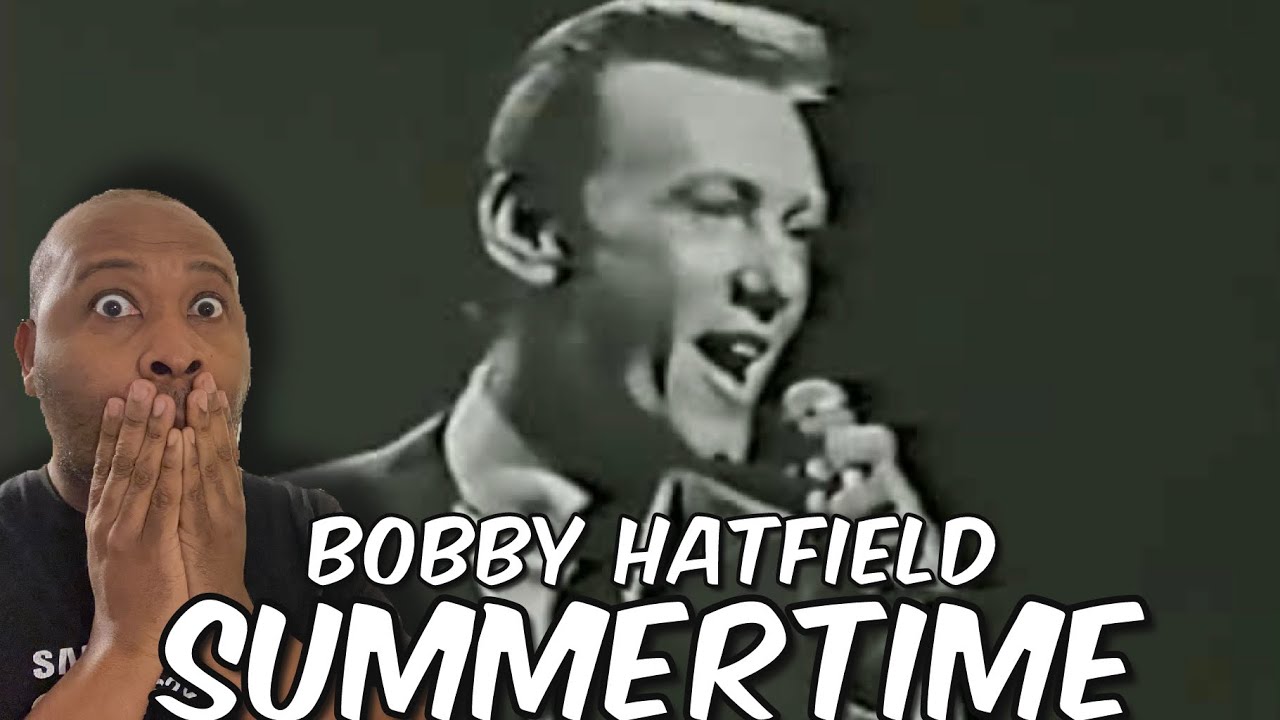 Unbelievable!!! First Time Hearing | Bobby Hatfield - Summertime ...