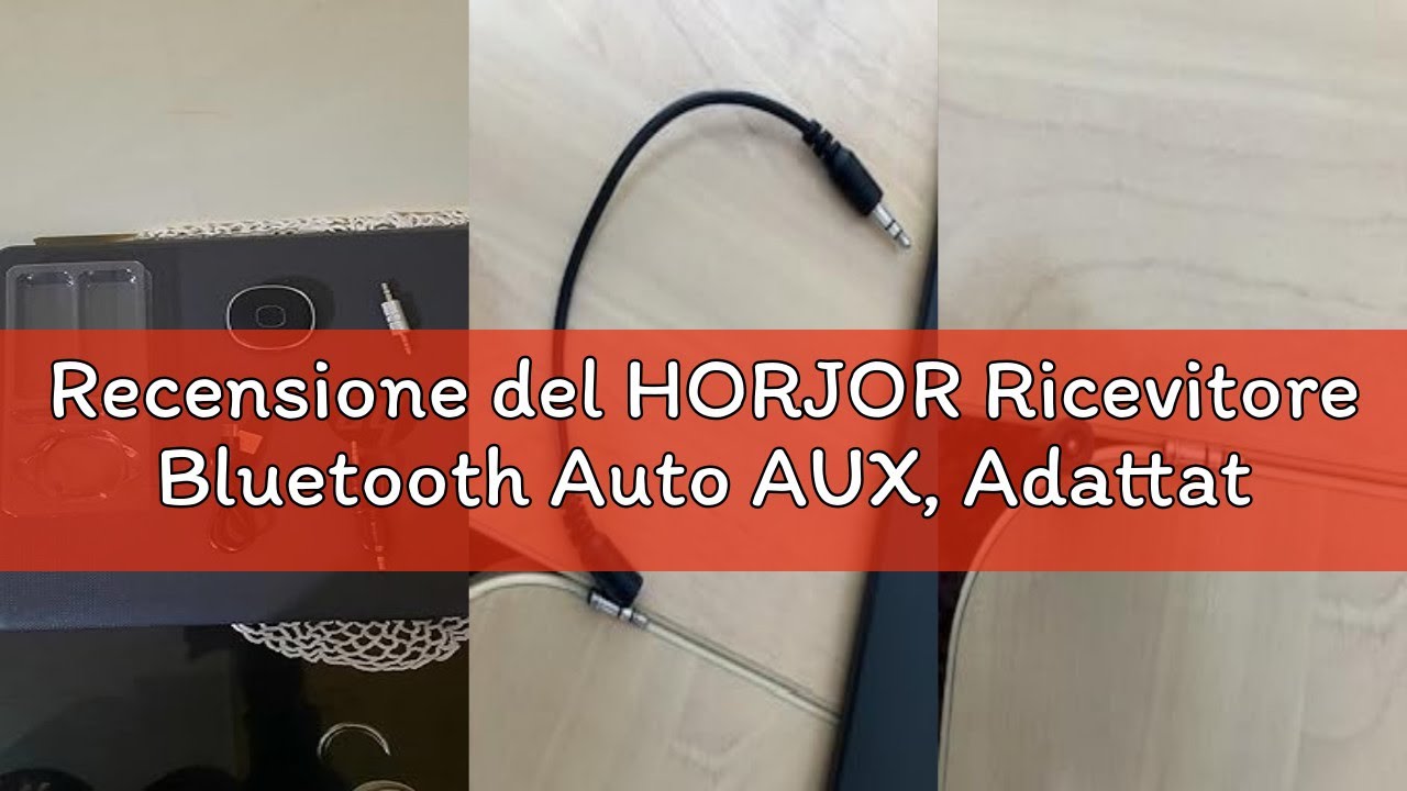 Recensione del HORJOR Ricevitore Bluetooth Auto AUX, Adattatore Bluetooth 5.0 Aux Cancellazione Del
