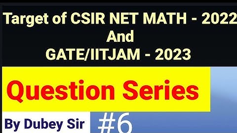 @DkMathTutorial #SolutionOfCSIRNET30Nov2020PartC#TargetCSIRNET2022#TargetGateMathAndIITJam2023