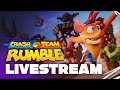 🔴 LIVE - CRASH TEAM RUMBLE DAY ONE LAUNCH STREAM 2!