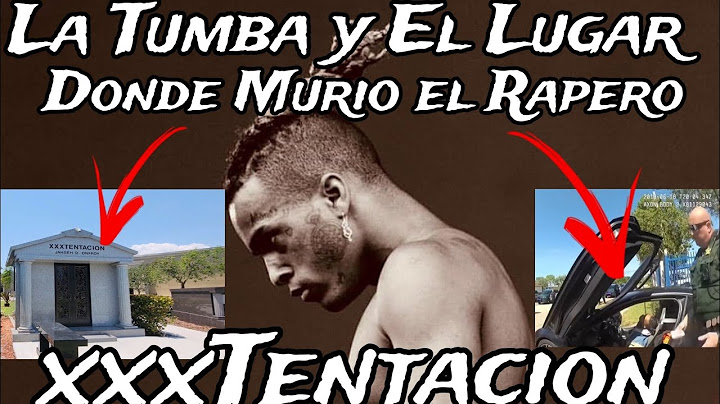 Visite la Tumba / La Mansion y el Lugar donde Robaron al rapero XxxTentacion