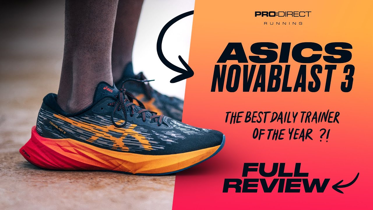 ASICS NOVABLAST 3 FULL REVIEW The BEST daily trainer of the year