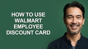 How to Use Walmart Employee Discount Card - KevinHowTo