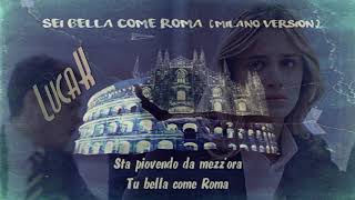 DANDY TURNER - Sei Bella Come Roma - Cover By Luca Feat Vittorio (Milano Vrs)