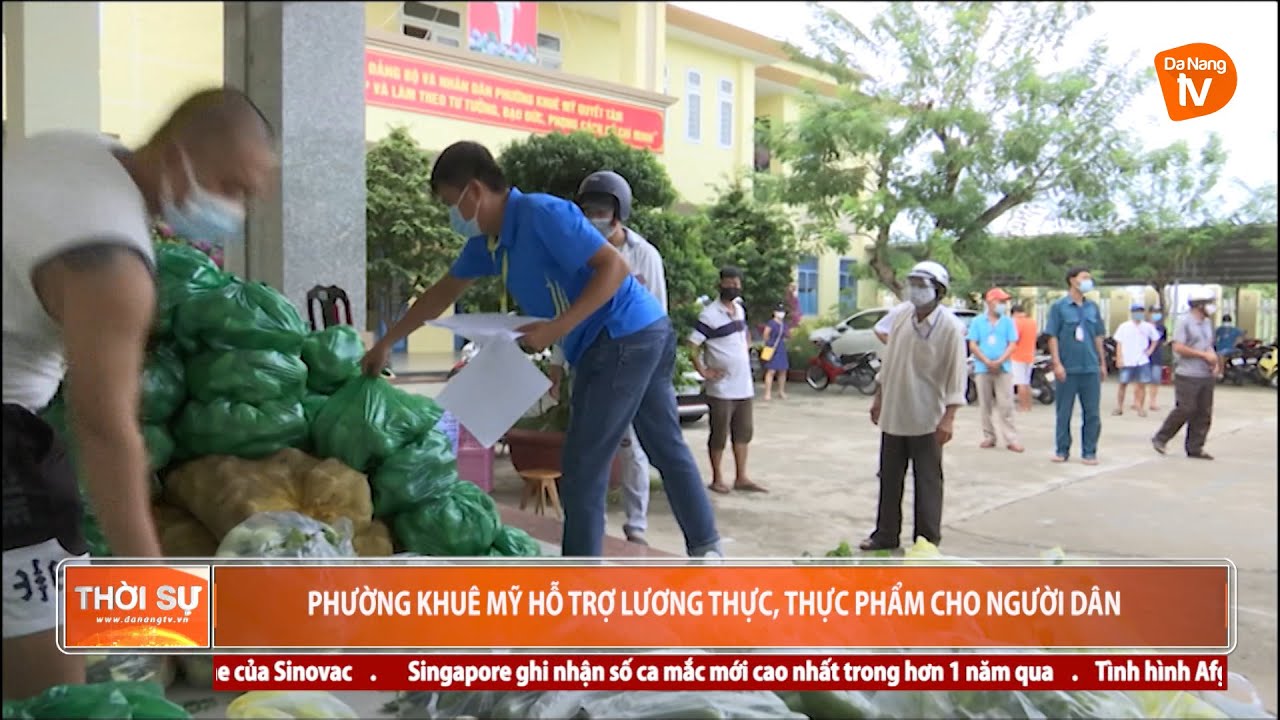 PHƯỜNG KHUÊ MỸ: HỖ TRỢ LƯƠNG THỰC, THỰC PHẨM CHO NGƯỜI... - youtube