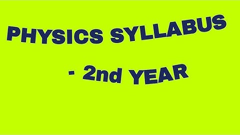 Physics syllabus +2 2nd year