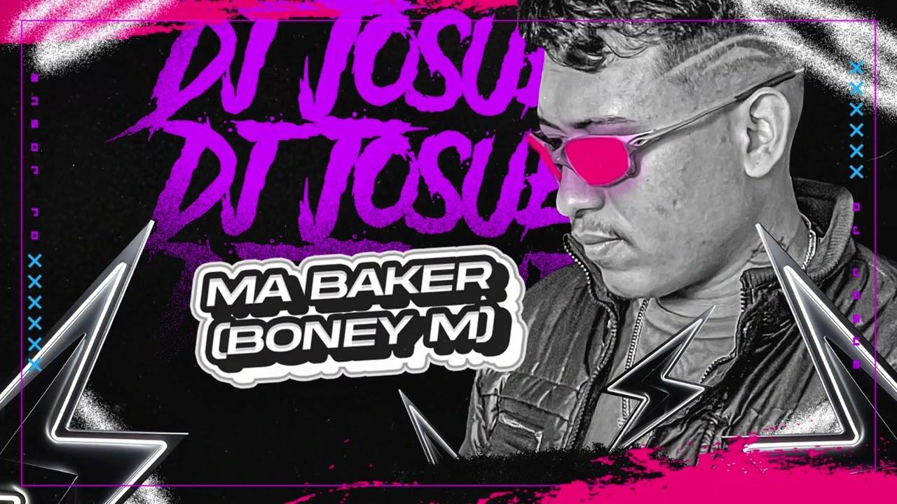 MA BAKER - DJ Josue e Boney M (EP NA PEGADA DO TECNOBREGA) [FAIXA 2]