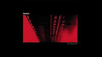 Interpol - "Say Hello to the Angels" (Official Audio)