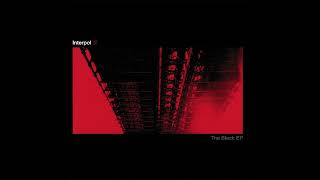 Interpol - &quot;Say Hello to the Angels&quot; (Official Audio)