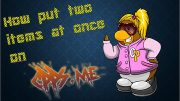 ☺ ♥ how to put two items at once on cpps.me ♥ ☺