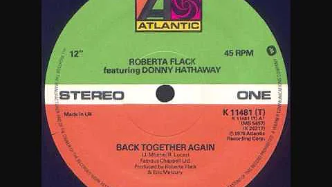 Roberta Flack & Donny Hathaway  -  Back Together A...