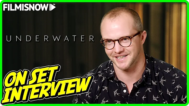 UNDERWATER | William Eubank "Director" On-set Inte...