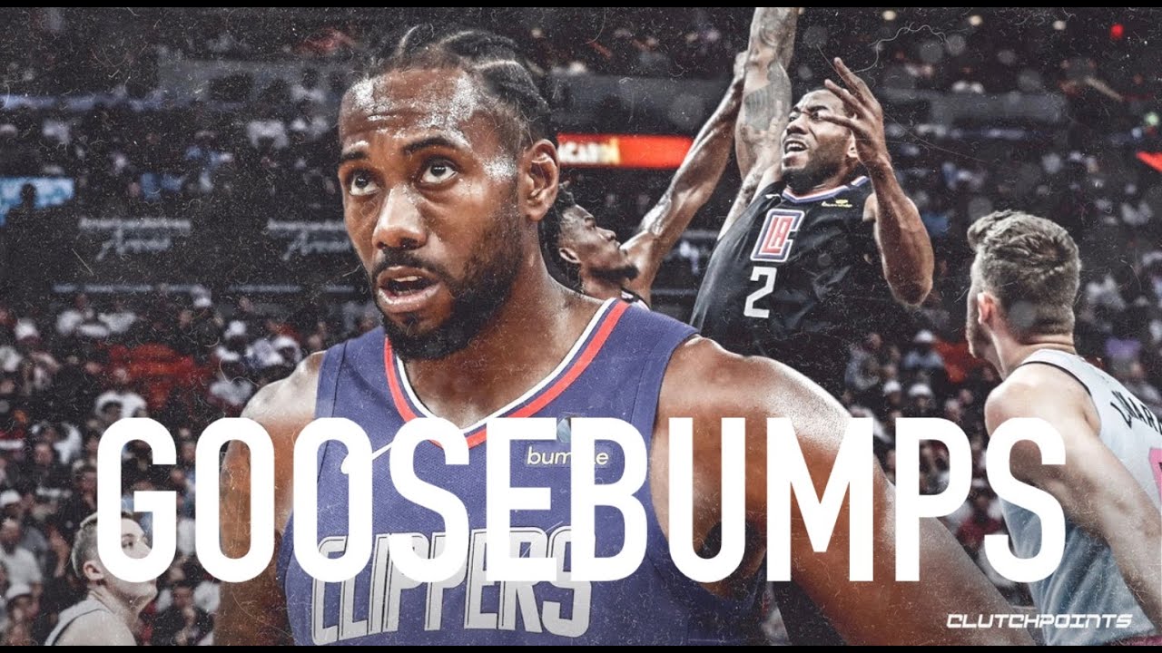 Kawhi Leonard - Goosebumps - YouTube