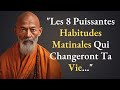 Les 8 incroyables habitudes matinales qui changeront ta vie  paroles de sages