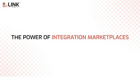 The Power of Integration Marketplaces | LINK!