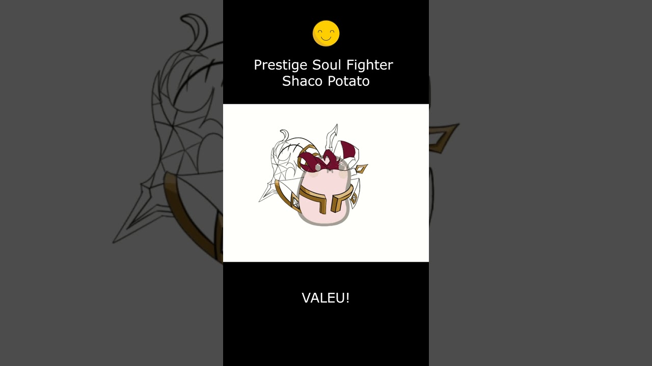Prestige Soul Fighter Shaco Potato