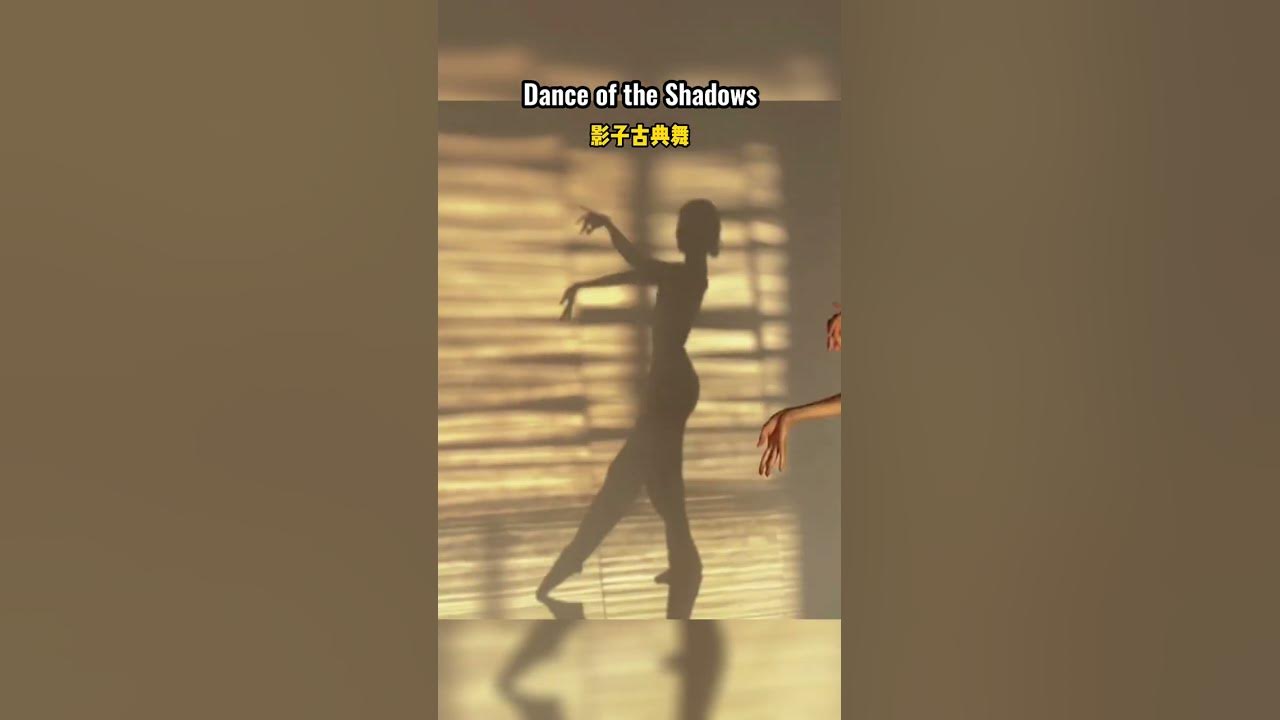 Dance with Your Shadows