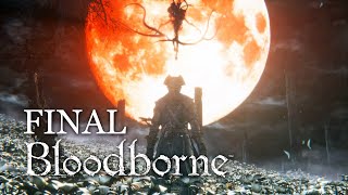 BLOODBORNE - #10: FINAL - Presença da Lua (Final Eminente)