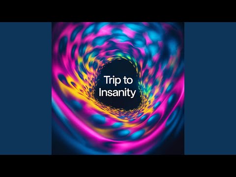 在 YouTube 上观看 Trip to Insanity
